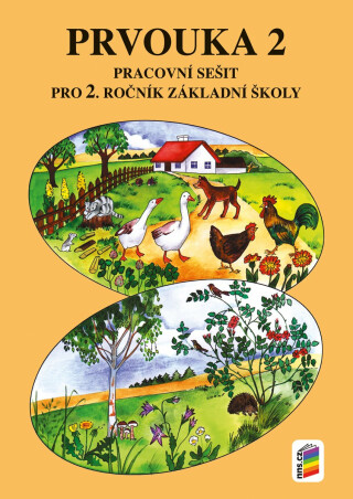 Prvouka 2 (pracovní sešit) (2-32) - Hana Mühlhauserová,Jaromíra Svobodová