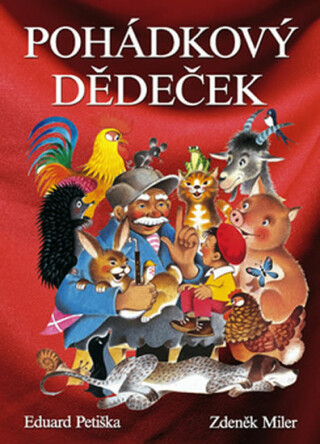 Pohádkový dědeček - Eduard Petiška