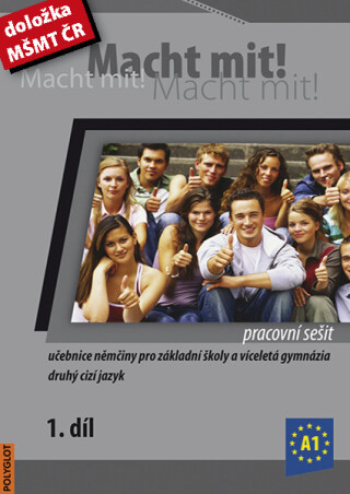 Macht Mit 1 Pracovní sešit - Doris Dusilová,Miluše Jankásková,Mark Schneider,Jens Krüger,Vladimíra Kolocová