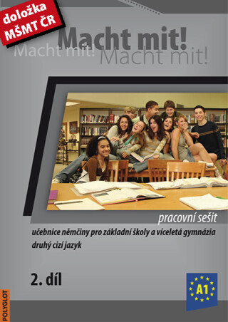 Macht Mit 2 Pracovní sešit - Doris Dusilová,Miluše Jankásková,Mark Schneider,Jens Krüger,Vladimíra Kolocová