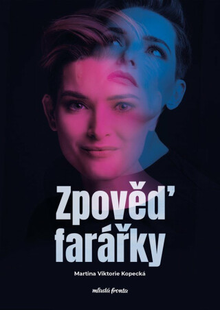 Zpověď farářky - Tomáš Novotný,Martina Viktorie Kopecká