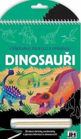 Vyškrabuj, objevuj, vybarvuj - Dinosauři - neuveden