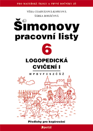 ŠPL 6 - Logopedická cvičení - Věra Charvátová-Kopicová,Šárka Boháčová