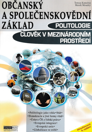 Občanský a společenskovědní základ - Politologie, Člověk v mezinárodním prostředí - Marek Moudrý,Tereza Konečná