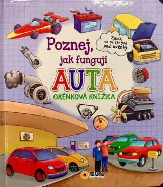 Poznej jak fungují auta - okénková knížka - neuveden