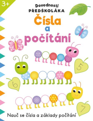 Dovednosti předškoláka Čísla a počítání - 