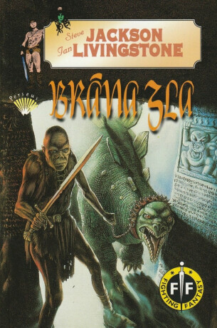 Brána zla - Steve Jackson,Ian Livingstone