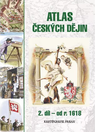 Atlas českých dějin - 2.díl od r. 1618 - Eva Semotanová