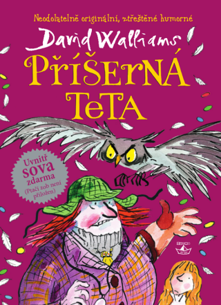 Příšerná teta - David Walliams,Tony Ross