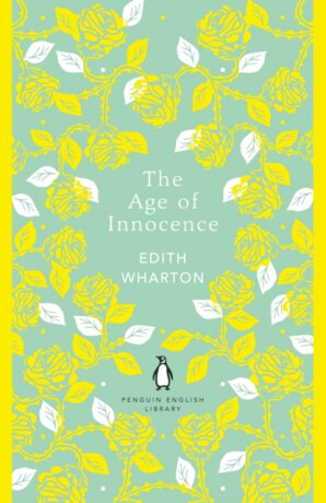 The Age of Innocence - Edith Whartonová