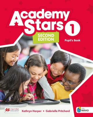 Academy Stars Second Edition 1 Pupil´s Book with Digital Pupil´s Book and Pupil´s App on Navio - Kathryn Harper,Gabrielle Pritchard