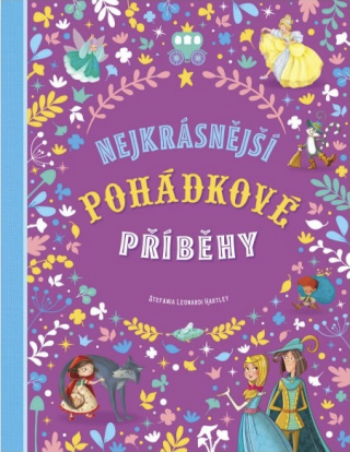 Nejkrásnější pohádkové příběhy - Charles Perrault,Stefania Leonardi Hartley