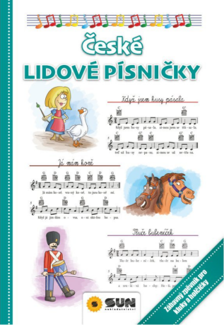 České lidové písničky - zábavný zpěvník pro kluky a holčičky - neuveden