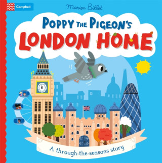 Poppy the Pigeon''s London Home - Campbell Books
