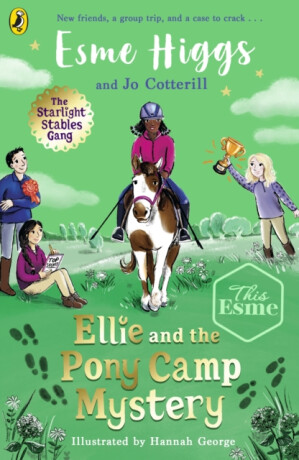 Ellie and the Pony Camp Mystery - Esme Higgs,Jo Cotterill