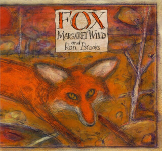 Fox - Margaret Wild,Ron Brooks
