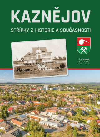 Kaznějov - Petr Mazný,Petr Flachs,Marie Šlehoferová