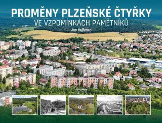 Proměny Plzeňské čtyřky - Jan Hajšman