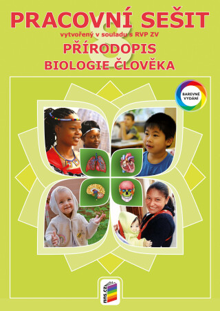 Přírodopis 8 - Biologie člověka (barevný pracovní sešit) (8-33) - Dana Fialová,Pavel Lízal,Lenka Klinkovská