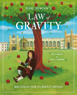 Isaac Newton''s Law of Gravity - Alex Woolf