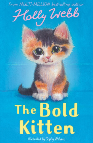 Bold Kitten - Holly Webbová