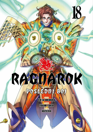 Ragnarok: Poslední boj 18 - Šin'ja Umemura,Takumi Fukui