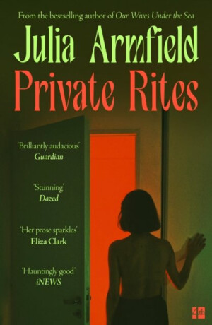Private Rites - Julia Armfield