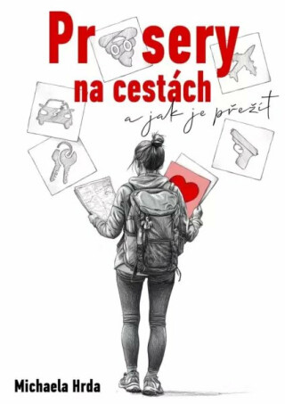 Průsery na cestách - Michaela Hrdá