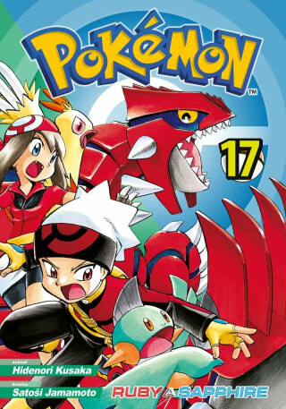 Pokémon 17 (Ruby a Sapphire) - Hidenori Kusaka,Satoši Jamamoto