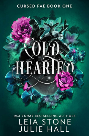 Cold Hearted - Leia Stone,Julie Hall