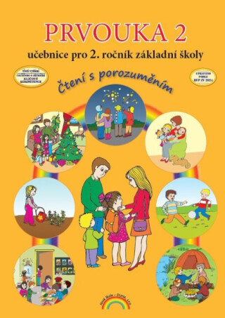 Prvouka 2 – učebnice pro 2. ročník ZŠ - Čtení s porozuměním - Lenka Andrýsková,Eva Julínková,Zdislava Nováková
