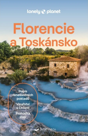Florencie a Toskánsko - Angelo Zinna,Federica Bocco