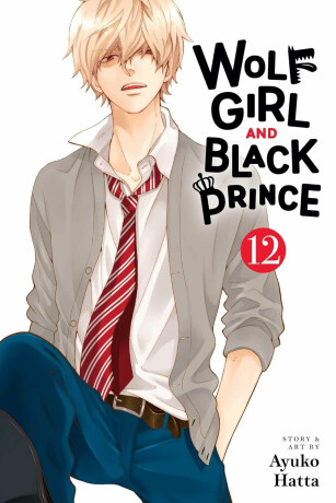 Wolf Girl and Black Prince, Vol. 12 - Ayuko Hatta