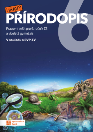 Hravý přírodopis 6 - pracovní sešit - kolektiv autorů,Petra Karešová,Lumír Jůrka,David Štork