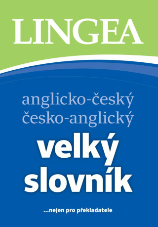 Anglicko-český česko-anglický velký slovník, 4. vydání - 