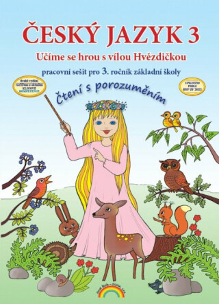 Český jazyk 3 – pracovní sešit, Čtení s porozuměním (33-60) - Marie Mittermayerová,Lenka Andrýsková