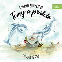 Tomy a přátelé - Kateřina Sedláčková