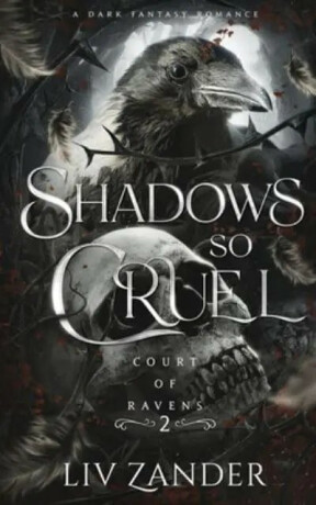 Shadows So Cruel - Liv Zander