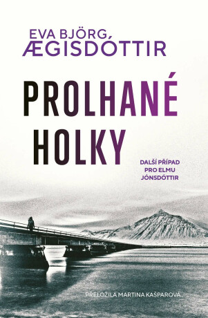 Prolhané holky - Eva Björg Agisdóttir