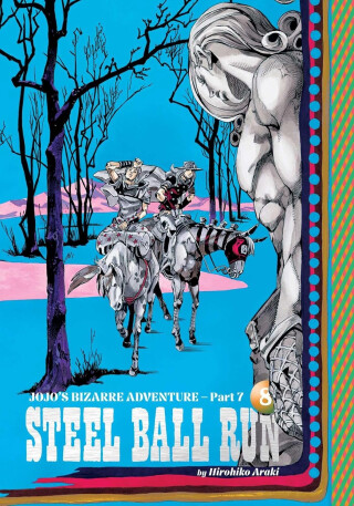 JoJo´s Bizarre Adventure: Part 7--Steel Ball Run, Vol. 8 - Hirohiko Araki