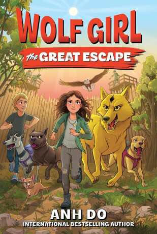 Wolf Girl #2: The Great Escape - Anh Do