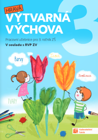 Výtvarná výchova pro 3. ročník - Milena Kusá