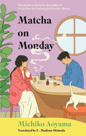 Matcha on Monday - Mičiko Aojama