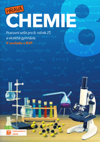 Hravá chemie 8 - pracovní sešit - Fusková Alena,Veronika Jeníková,Kateřina Zimplová,Štěpánka Janstová,Filip Vlček,Jana Jandová,Gabriela Tichá,Dagmar Víšková