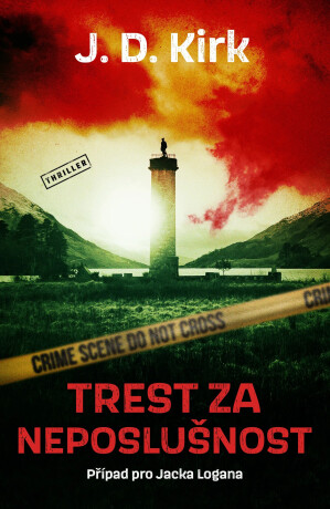Trest za neposlušnost - J. D. Kirk