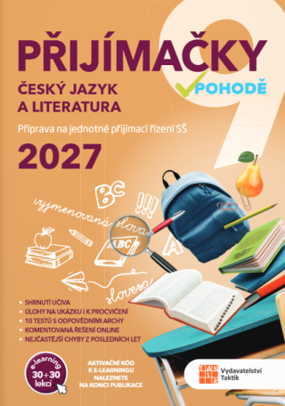 Přijímačky 9 Český jazyk a literatura + E-learning 2027 - Hana Malíková,Kateřina Štrpková,Kateřina Mlejnková,Veronika Vytlačilová