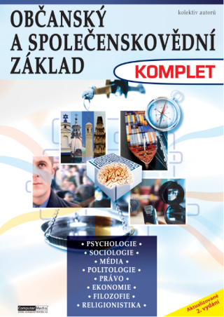 Občanský a společenskovědní základ - KOMPLET - Lucie Sára Závodná,Jaroslav Zlámal,Jana Bellová,Marek Moudrý,Ladislava Doležalová,Rubáš Stanislav,Schön Jaromír,Marie Vlková,Zdeněk Mendl,Jakub Haluza,Jan Závodný Pospíšil,Michal Jiříček,Petra Gruberová,Tereza Konečná