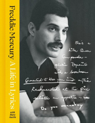 Life in Lyrics - Freddie Mercury