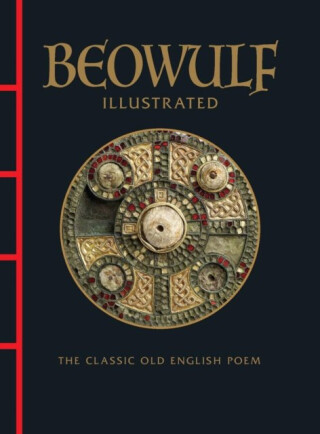 Beowulf Illustrated - Anon