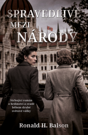 Spravedlivé mezi národy - Ronald H. Balson